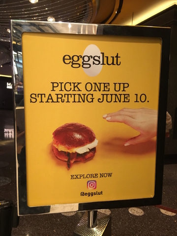 A sign announcing the opening of Eggslut's new location inside the Cosmopolitan in Las Vegas on Wednesday, June 8, 2016. (Caitlin Lilly/Las Vegas Review-Journal)