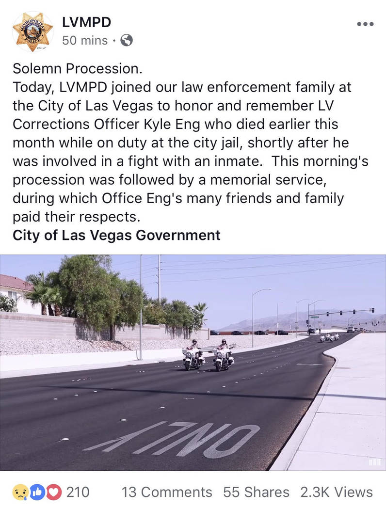 A Las Vegas Metropolitan Police Department Facebook post initially stated that Las Vegas Corrections Officer Kyle Eng died on duty following a fight with an inmate. The post was later edited to re ...