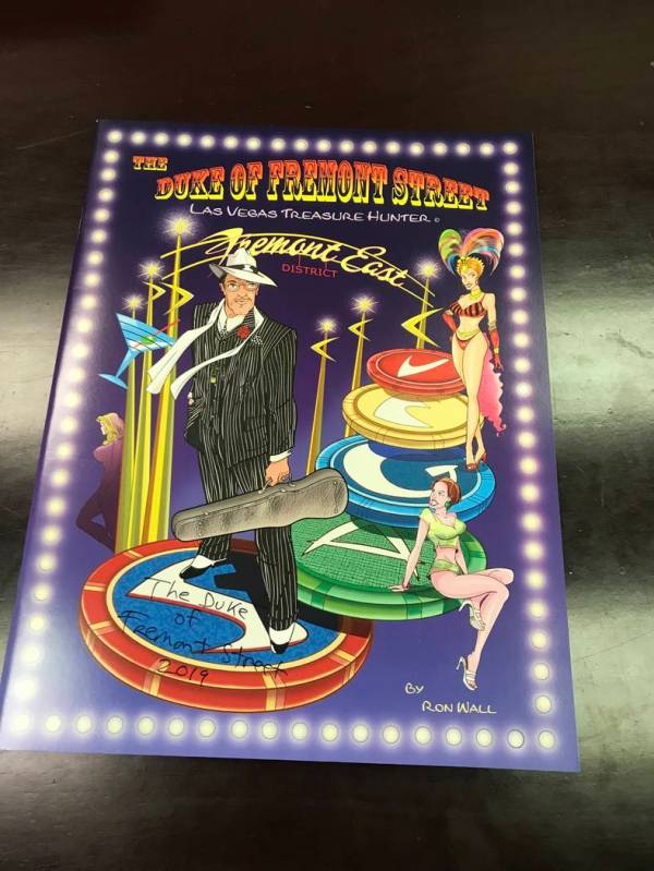 The Duke of Fremont Street Las Vegas Treasure Hunter is the Duke of Fremont Street's first comi ...
