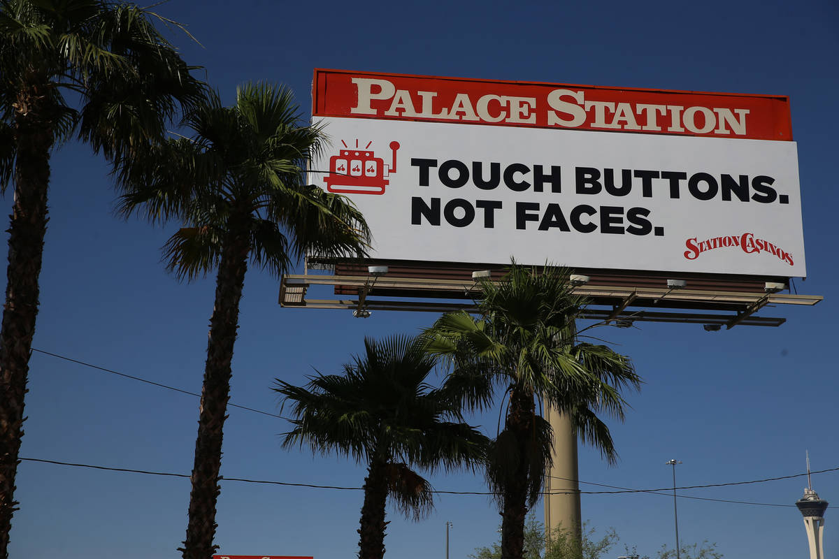 A Station Casinos billboard near Palace Station hotel-casino in Las Vegas, Wednesday, June 3, 2 ...