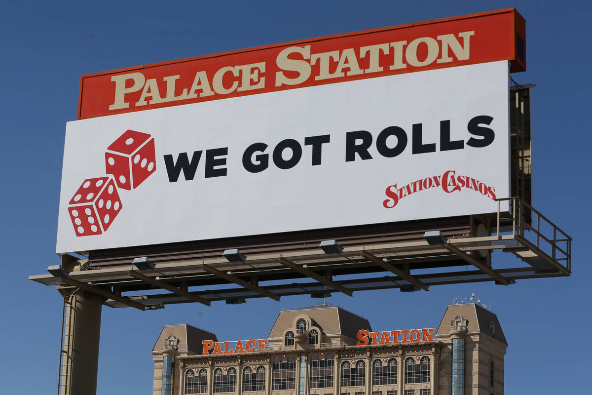 A Station Casinos billboard near Palace Station hotel-casino in Las Vegas, Wednesday, June 3, 2 ...