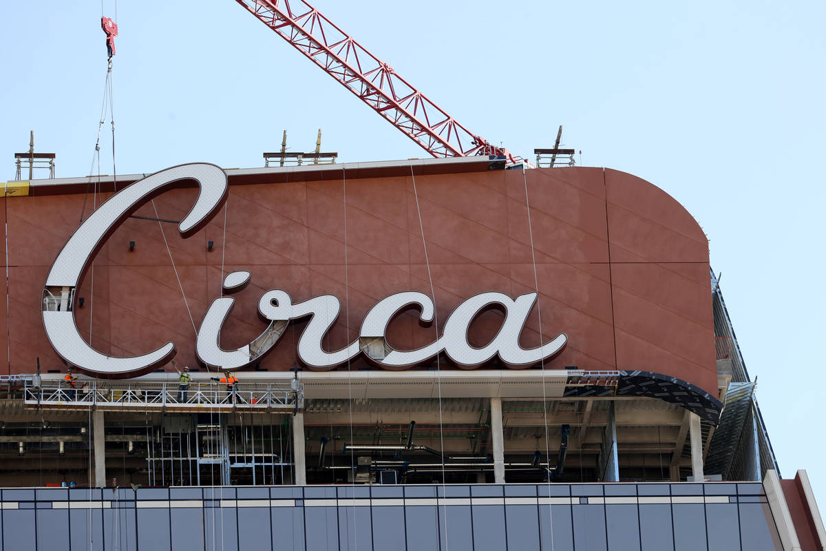 The final letter for the sign atop Circa resort in downtown Las Vegas is placed Wednesday, July ...