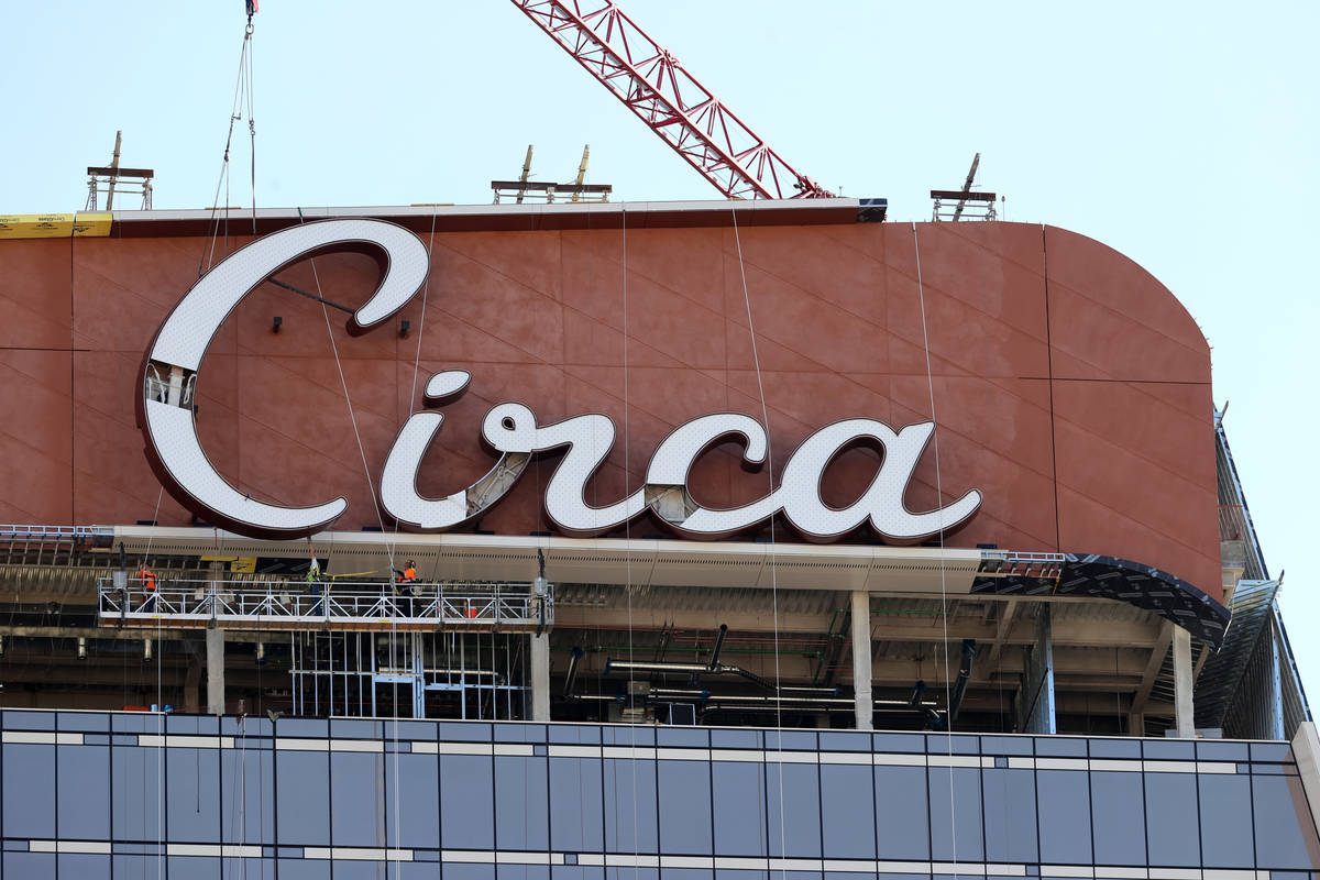 The final letter for the sign atop Circa resort in downtown Las Vegas is placed Wednesday, July ...