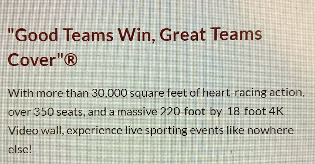 The Westgate used its trademarked phrase “good teams win, great teams