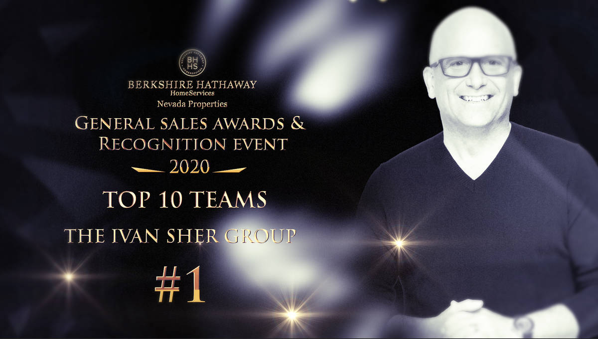 The Ivan Sher Group won the No. 1 Berkshire Hathaway HomeServices Nevada Properties team for 20 ...