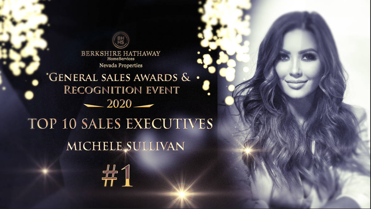 Michele Sullivan was named 2020 Berkshire Hathaway HomeServices Nevada Properties No. 1 sales a ...