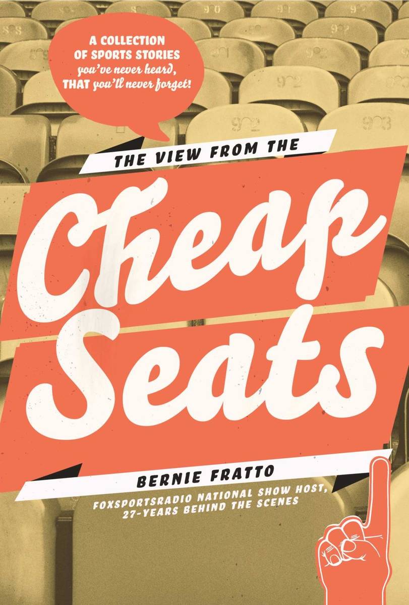 Las Vegas syndicated sports talk radio host Bernie Fratto has written a book called "View from ...