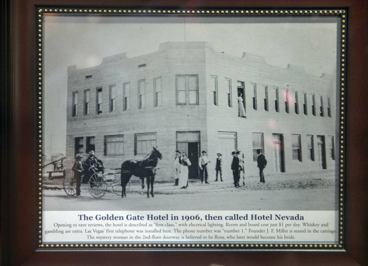 A 1906 photo in the lobby of the Golden Gate, then called the Hotel Nevada, now celebrating its ...