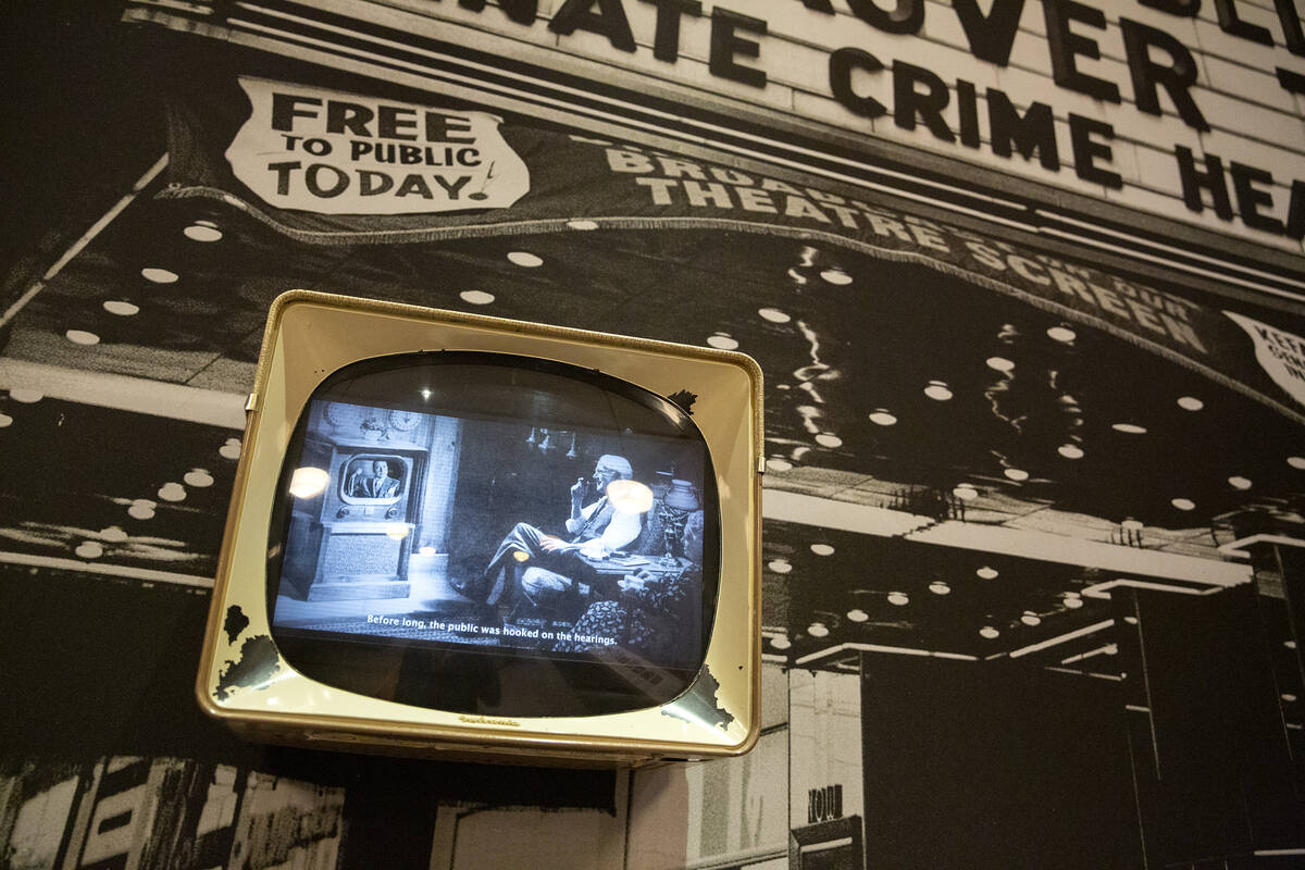 The courthouse exhibit explains how organized crime became part of daily life through televisio ...