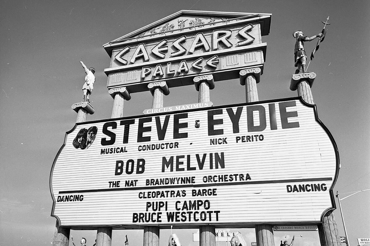 Caesars Palace marquee with Steve Lawrence and Eydie Gorme is shown November 4, 1974. (Las Veg ...