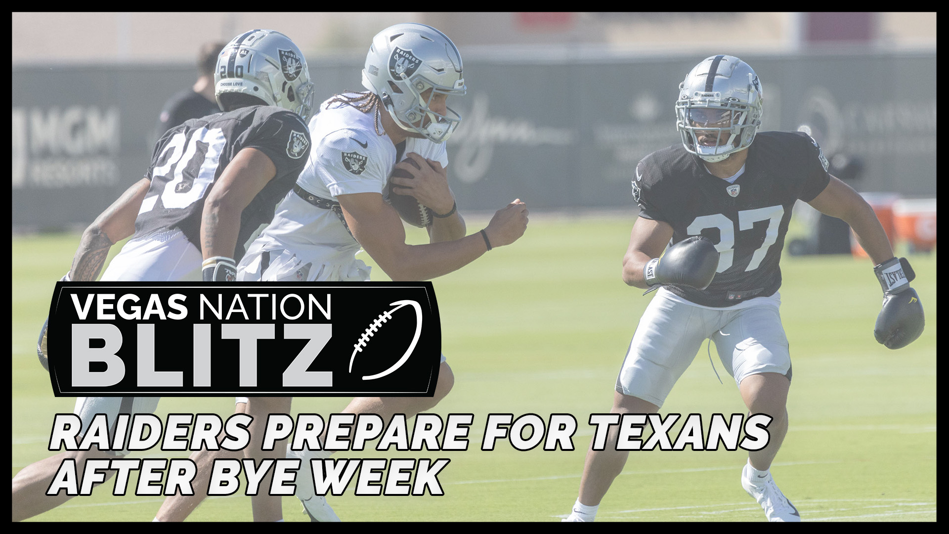 Raiders prepare for Texans after bye week — Vegas Nation Blitz
