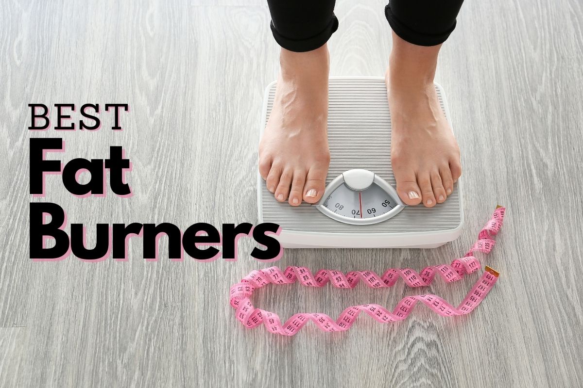 Best Fat Burners 2023 Top 8 Effective Weight Loss Pills and