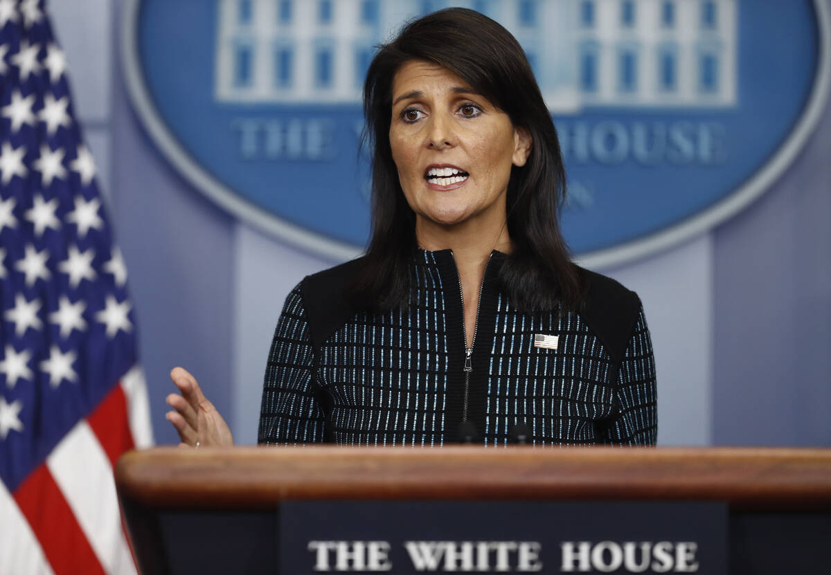 FILE - U.S. Ambassador to the United Nations Nikki Haley speaks during a news briefing at the W ...