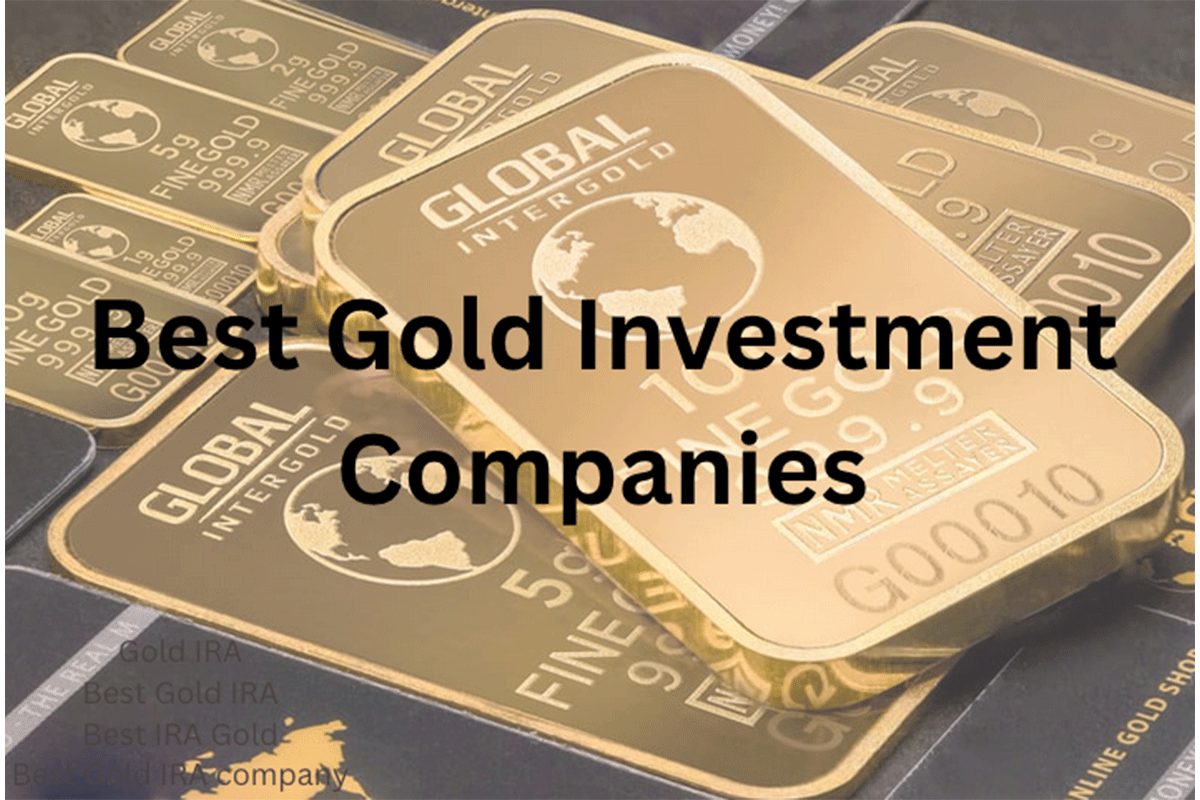 Best Gold Investment Companies