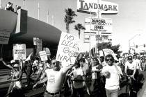 Union Protesters in front of the Landmark during a Culinary union strike in 1984. (Las Vegas Re ...