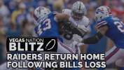 Vegas Nation Blitz — Raiders return home after loss in Buffalo