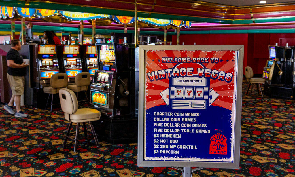 The revamped slots area called Slots A Fun houses many coin-operated slot machines at Circus Ci ...