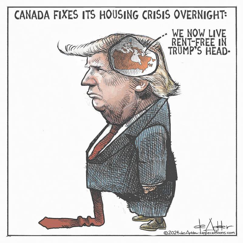 The cartoon says "Canada fixes its housing crisis" while shwoing Canada inside Trump' ...
