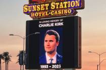 A sign at Sunset Station in Henderson, Nevada pays respect to Charlie Kirk on Sept. 10, 2025 (C ...