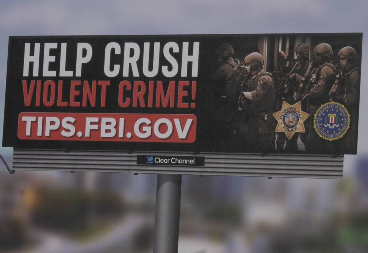 The FBI billboards, which went live across the valley, said "Help crush violent crime!" with th ...