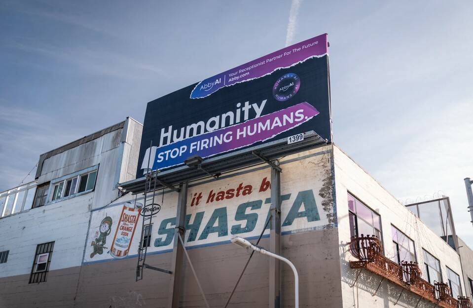 Advertisements in San Francisco for the "Stop Firing Humans" campaign from Abby Connect. (Abby ...